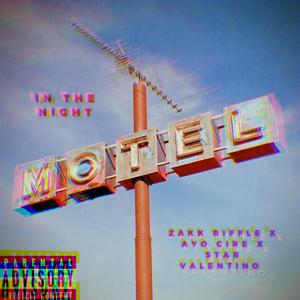 In The Night (feat. Ayo Cire & Star Valentino)