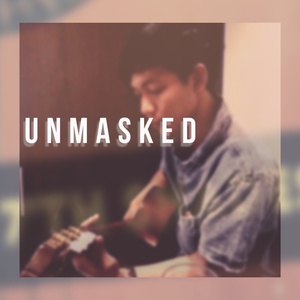Unmasked