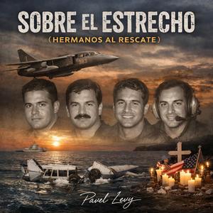 Sobre el Estrecho (Hermanos al Rescate)