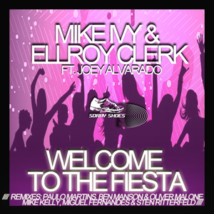 Welcome To The Fiesta (Mike Kelly **** House Festival Mix)