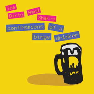 Confessions of a Binge Drinker