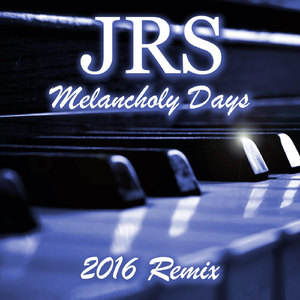 Melancholy Days (2016 Remix Version)