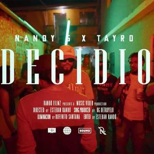 Tayro Decidio (feat. Nandy G)