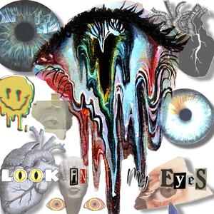LOOK IN MY EYES