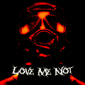 Love Me Not (RYDER KNOX EXE Remix)