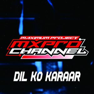 Dil Ko Karaar