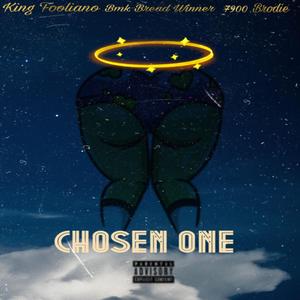 Chosen One (feat. 7900 Brodiee)