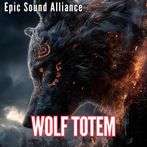 WOLF TOTEM（Cinematic Original Soundtrack）