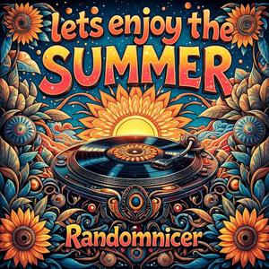 Let's enjoy the summer