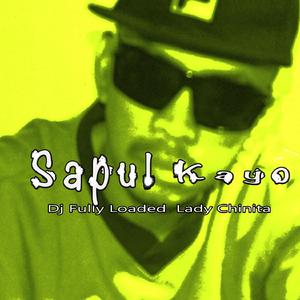 Sapul Kayo (Glide Version)