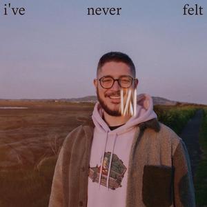 i've never felt (Instrumental)