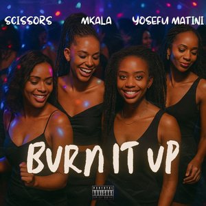 Burn It Up