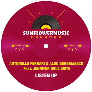 Listen Up (Antonello Ferrari & Aldo Bergamasco Club Mix)