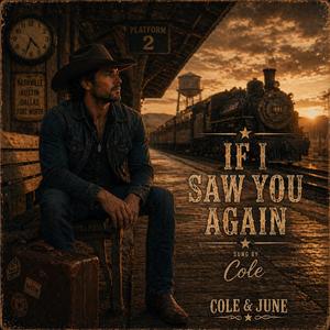 If I Saw You Again