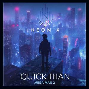Quick Man (from "Mega Man 2") (Remix)