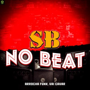 Arrocha Funk, Vai Cavar