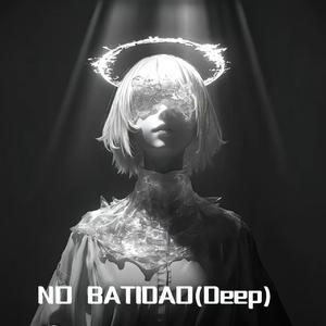 NO BATIDÃO(Deep)
