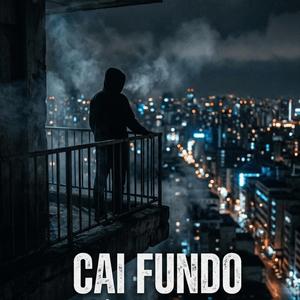 Caí Fundo