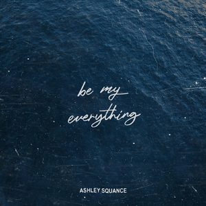 Be My Everything (feat. Taylor Pride)