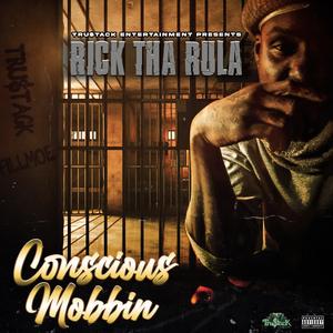 Conscious Mobbin (feat. Mistah F.A.B. & Mainey Vent)