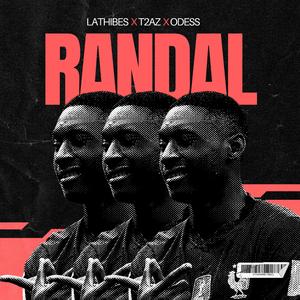 Randal (feat. ODESS, T2aZ & LaThibes)