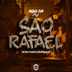 Aqui na São Rafael