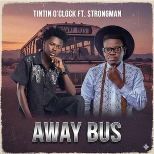 Away Bus (feat. Strongman)