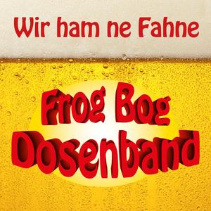 Wir ham ne Fahne (feat. Mr. Hurley & Die Pulveraffen)