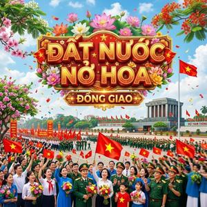 Đất Nước Nở Hoa