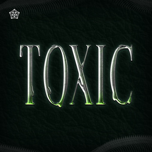 TOXIC (Instrumental)