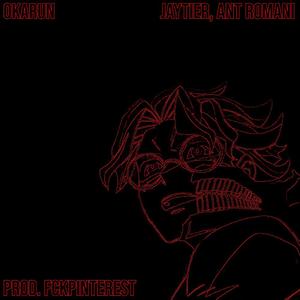Okarun (feat. ant romani)