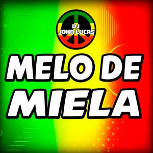 MELÔ DE MIELA