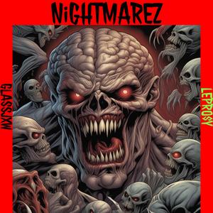 NiGHTMAREZ (feat. Lepro$y)