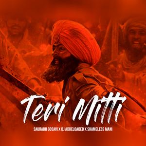 Teri Mitti (feat. Saurabh Gosavi & Shameless Mani) (Extended) (Extended)