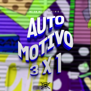 Automotivo 3 X 1