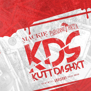 KDS (Kutt da Shxt) [feat. Paradise Beta]