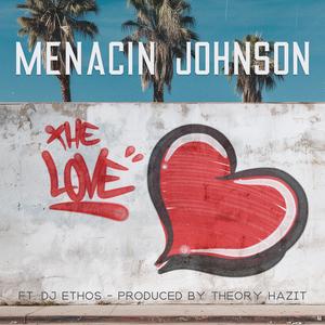 The Love (feat. DJ Ethos)