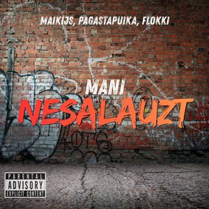 Mani Nesalauzt