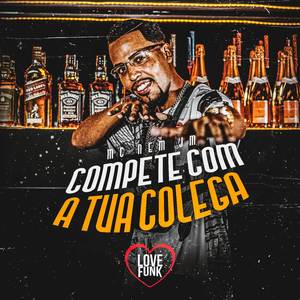 Compete Com a Tua Colega