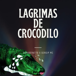 Lagrimas de Crocodilo