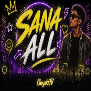 Sana All