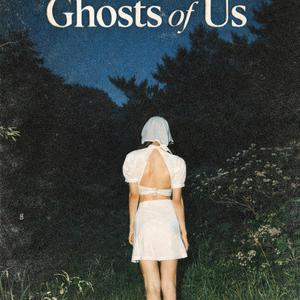 Ghosts of Us
