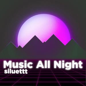 Music All Night
