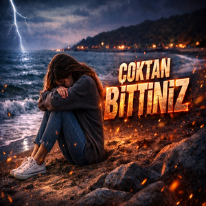 Çoktan Bittiniz