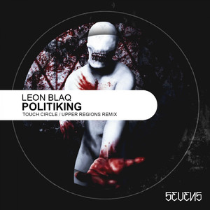 Politiking (Touch Circle Remix)