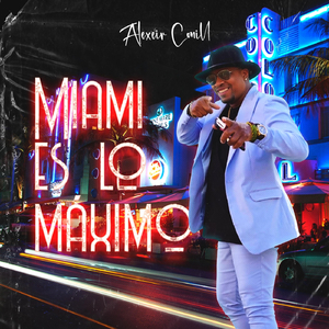Miami Es Lo Maximo