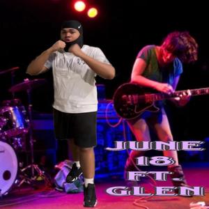 June 18 (feat. Glen)
