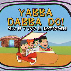 Yabadabadoo (latin family)
