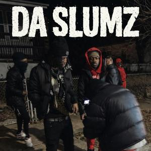 DA SLUMZ (feat. RAMBOBUCKZ)