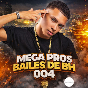 Mega Pros Bailes de Bh 004